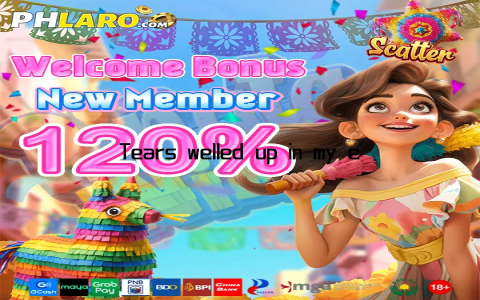 Tears welled up in my eyes as the reality sank in